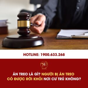 Án treo là gì? Người bị án treo có được rời khỏi nơi cư trú không?