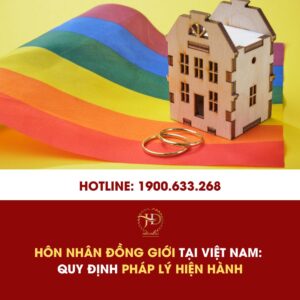 Hôn nhân đồng giới tại Việt Nam: Quy định pháp lý hiện hành