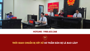 Thời Gian Chuẩn Bị Xét Xử Sơ Thẩm Dân Sự Là Bao Lâu?