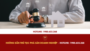 Hướng Dẫn Thủ Tục Phá Sản Doanh Nghiệp – Hotline: 1900.633.268