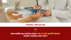 Đơn Khiếu Nại Không Được Thụ Lý Giải Quyết Trong Những Trường Hợp Nào?